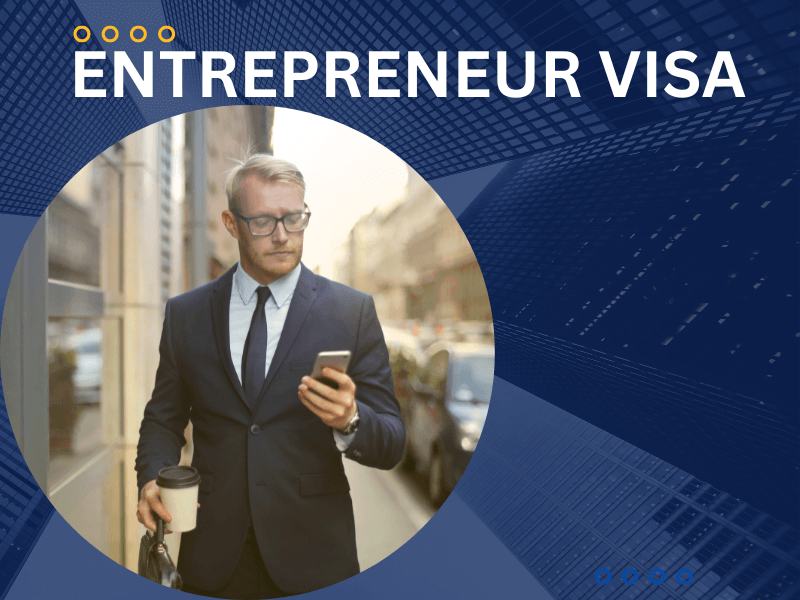 Entrepreneur Visa