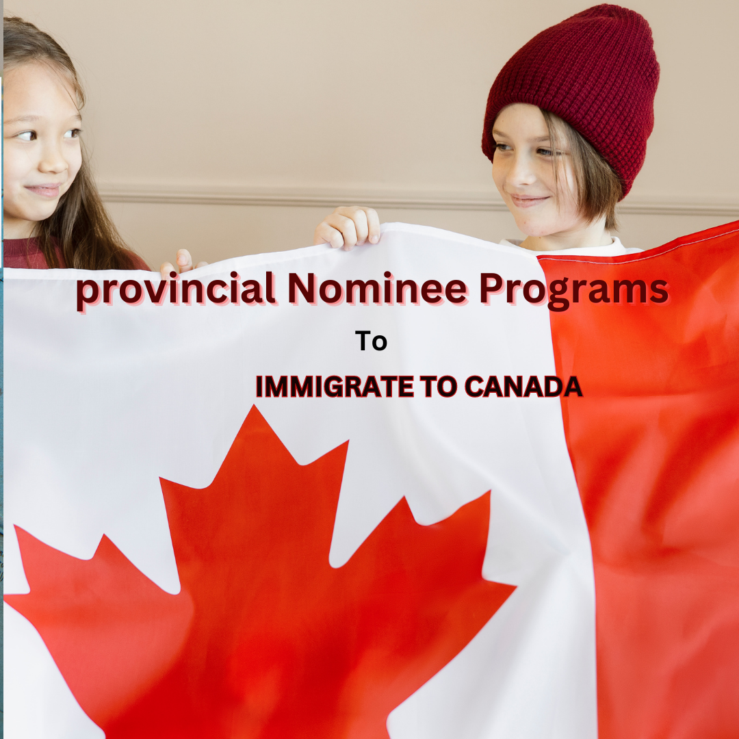 Provincial Nominee Program