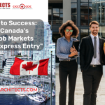 Gateway to Success: Exploring Canada's Hottest Job Markets through Express Entry